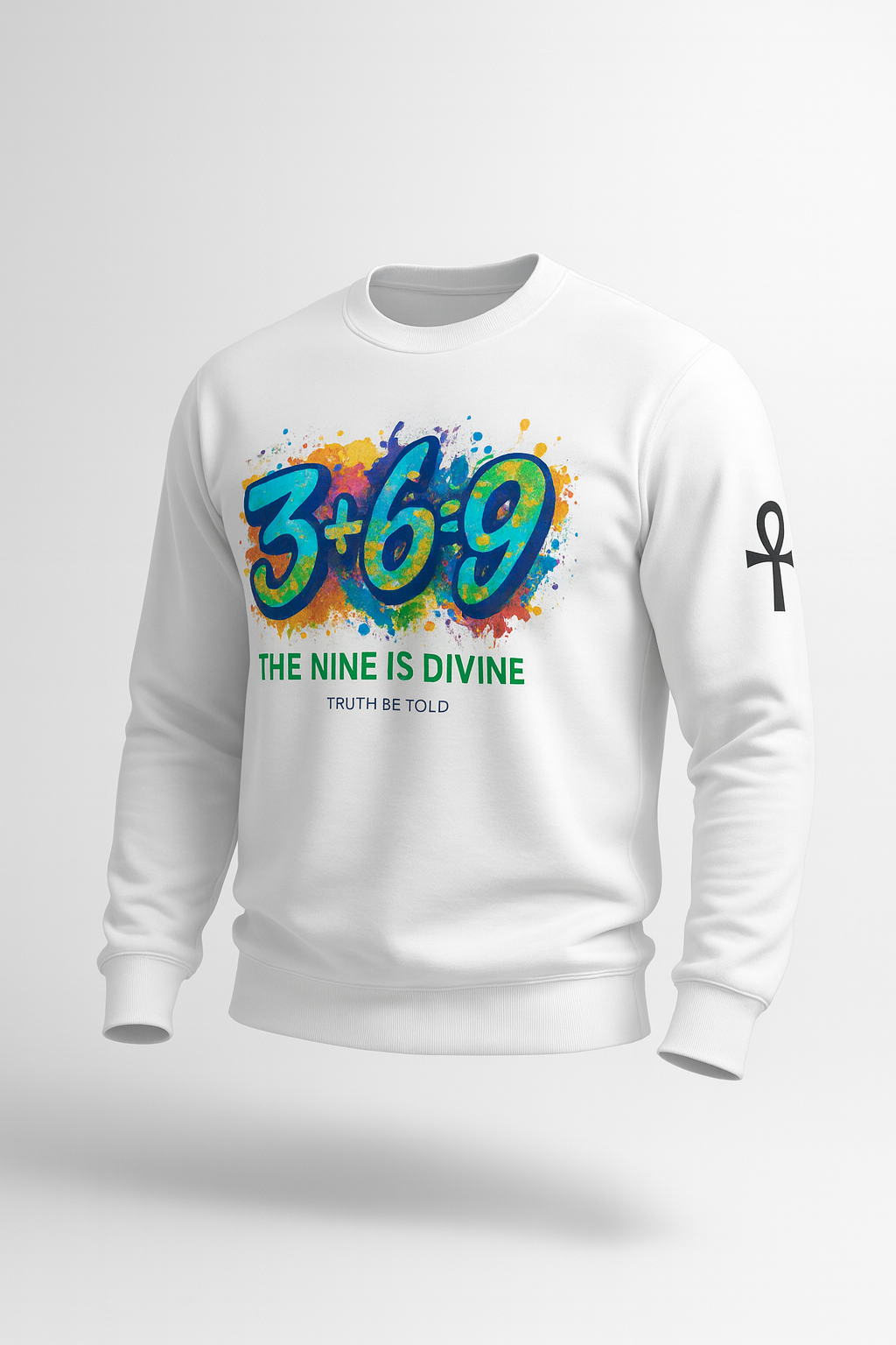 3+6=9 The nine is divine long sleeve truth be told